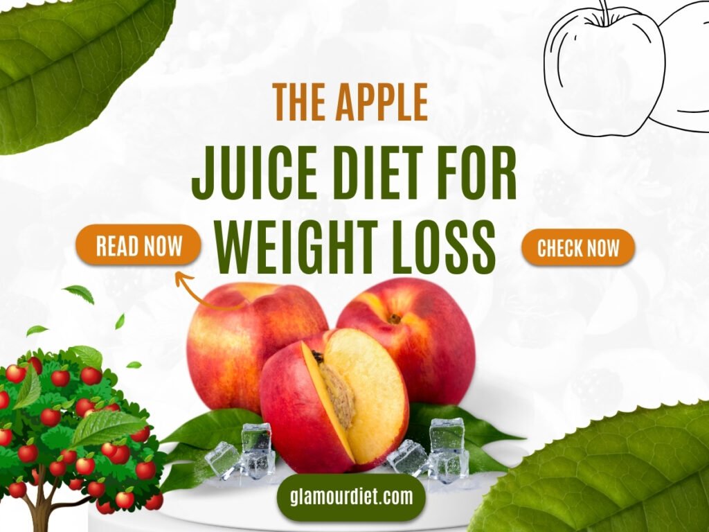 The Apple Juice Diet for Weight Loss: An Entire Guide