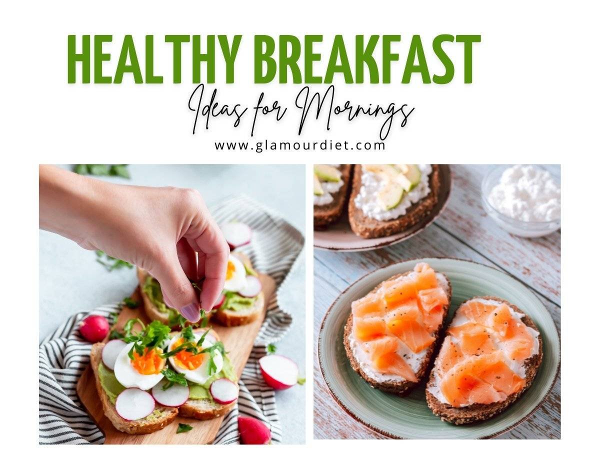 Healthy Breakfast Ideas